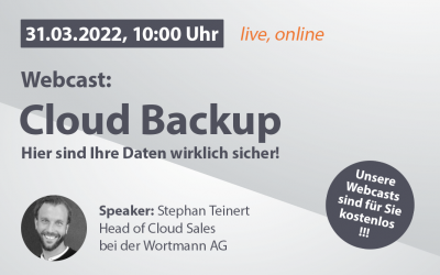 Webcast: Cloud Backup, 31.03.2022