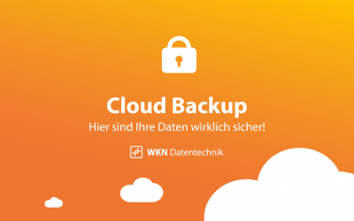 Datensicherheit durch unser Cloud Backup