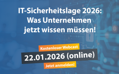 IT-Sicherheitslage 2026: Was Sie jetzt wissen müssen!