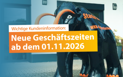 Neue Geschäftszeiten ab dem 01. November 2026