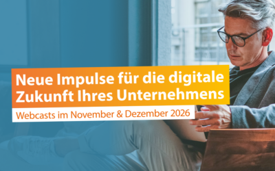 Neue Impulse für die digitale Zukunft Ihres Unternehmens
